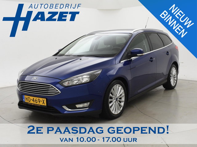 Ford Focus - WAGON 1.5 ECOBOOST 150PK AUT. TITANIUM ED. | CAMERA | STOELVERW. | VOORRUITVERW. | NAVI | KEY-LESS | CRUISE | CLIMATE